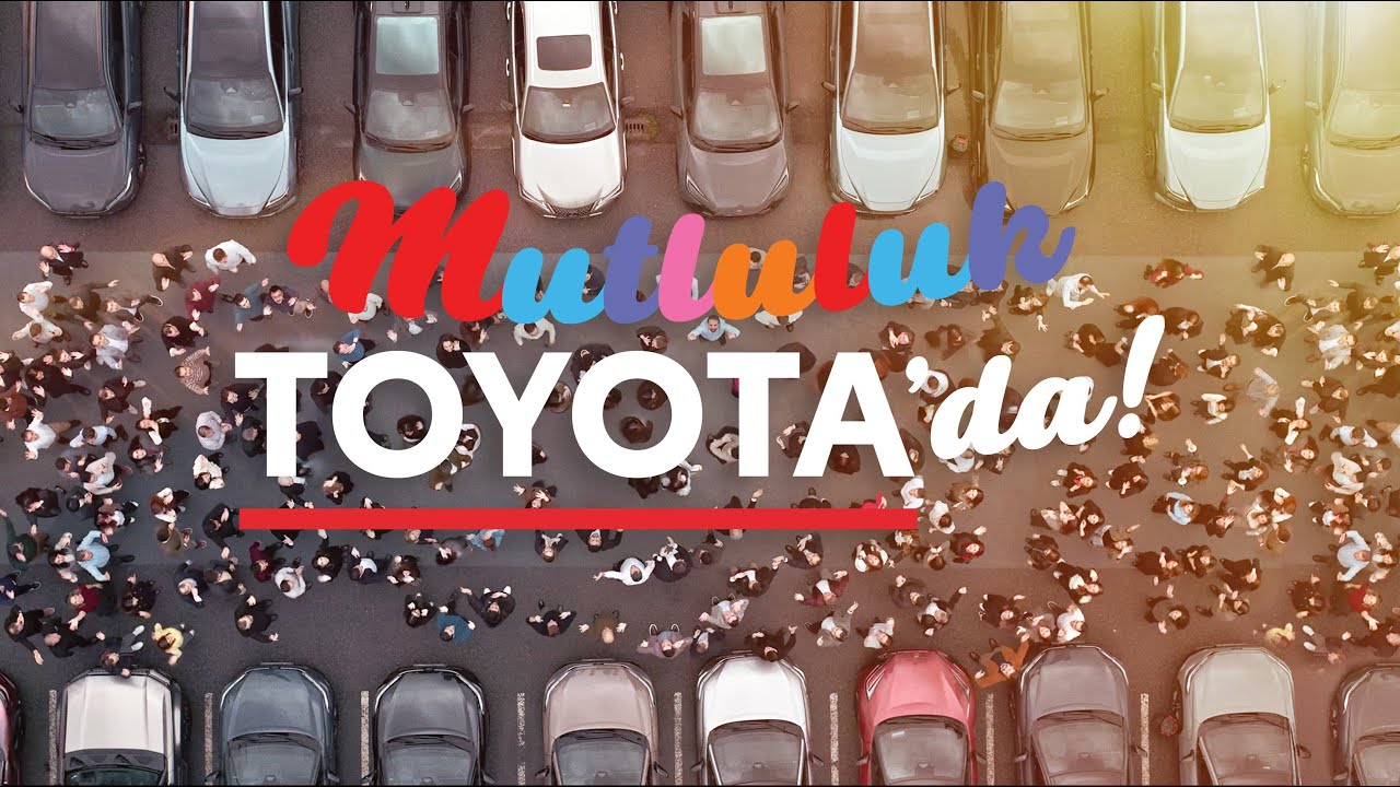Şimdi Kutlama Zamanı | Mutluluk Toyota’da