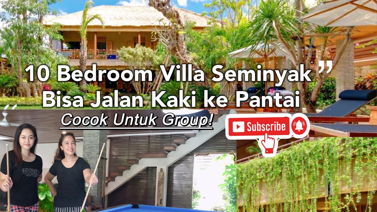 10 Bedroom Villa di Seminyak | Bisa Jalan Kaki ke Pantai | Villa Cocok Untuk Group