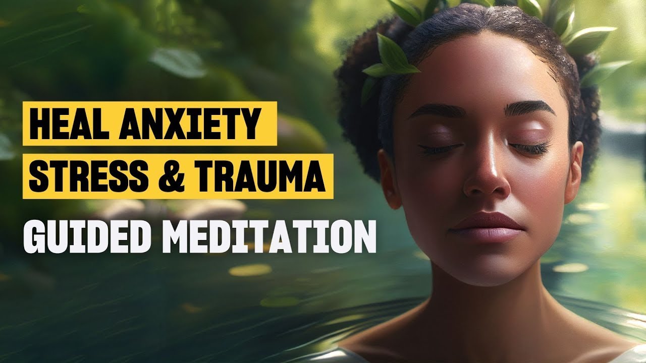 A Guided Meditation To Heal From Anxiety, Stress, And Trauma | Sonia Choquette Mindvalley Meditation