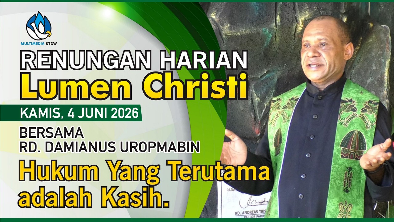 Lumen Christi - Kamis, 4 Juni 2026