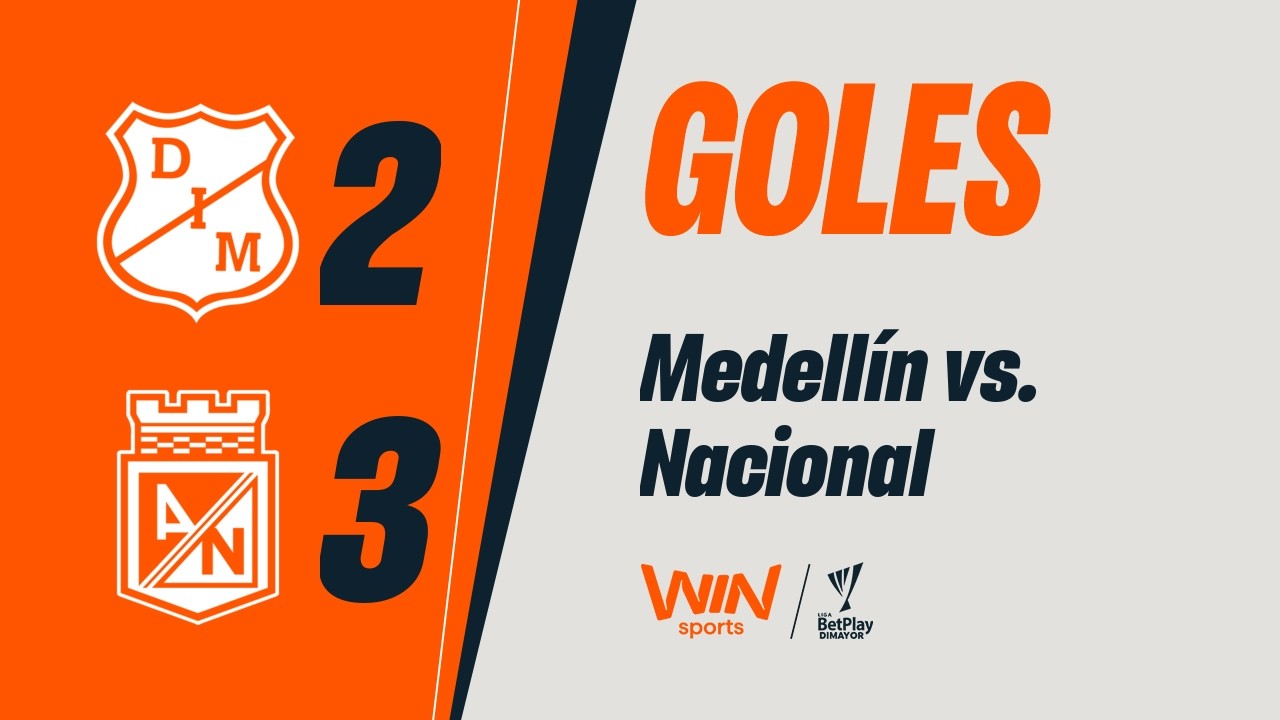 Medell&iacute;n vs. Nacional (goles) | Liga BetPlay Dimayor 2026-1 | Fecha 16