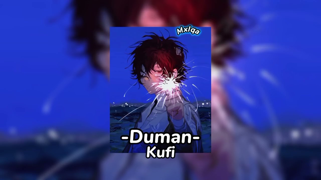 Duman-Kufi speed up