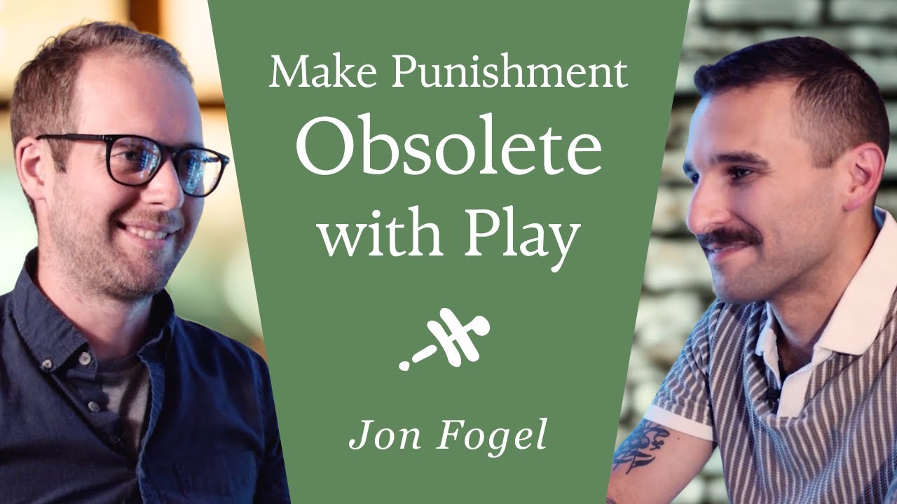Make Punishment Obsolete with Playful Parenting | Jon Fogel