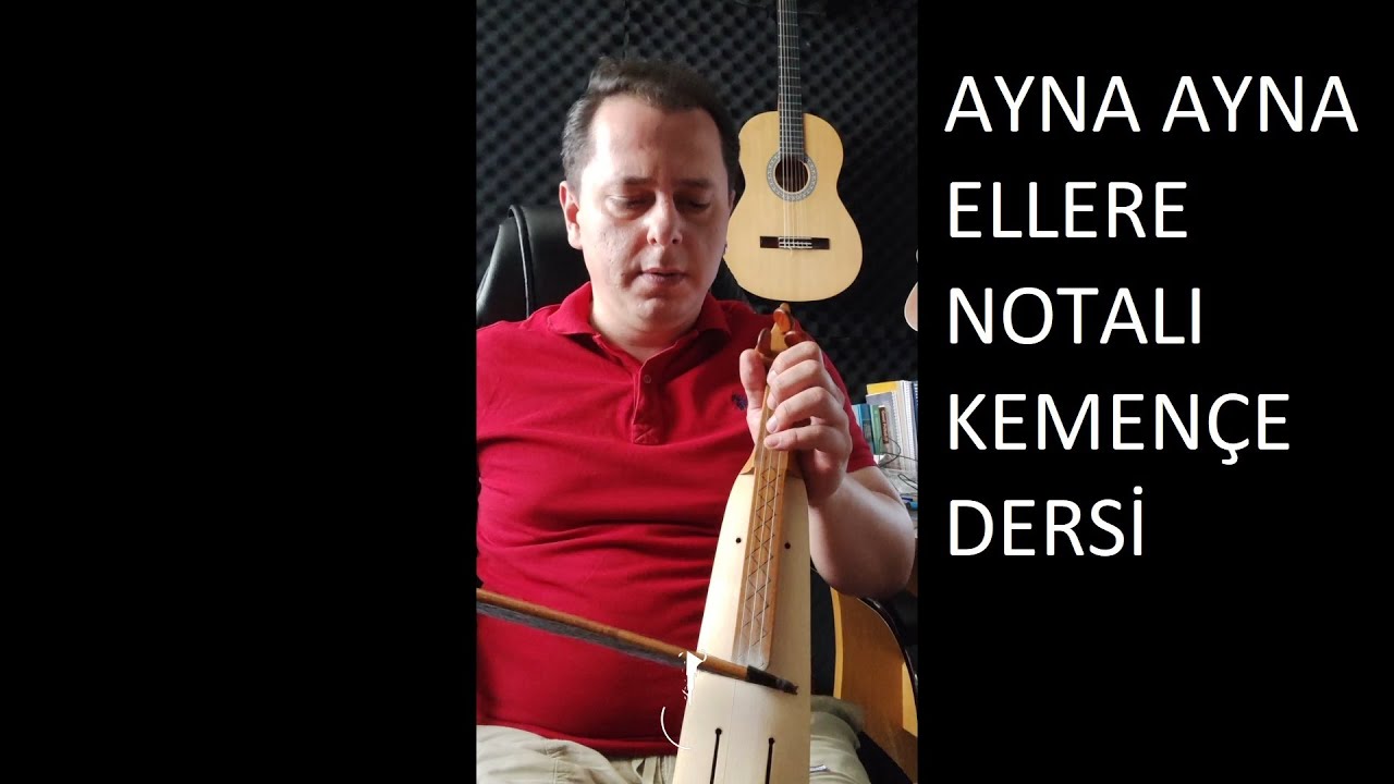 Ayna Ayna Ellere Notalı Kemençe Dersi