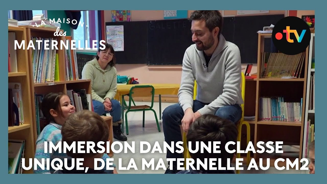 Immersion dans une classe unique, de la maternelle au CM2 - La Maison des maternelles #LMDM