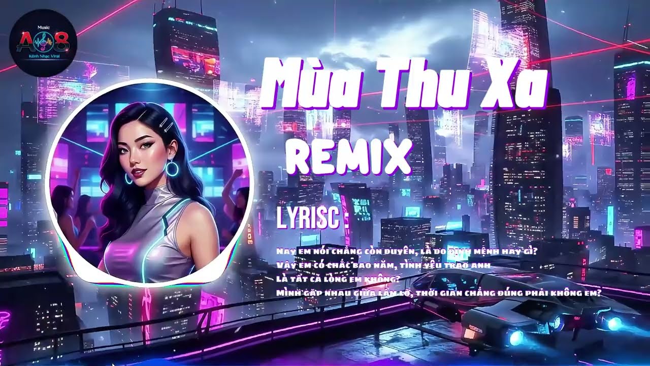 Hit Mới Ra Mắt: Mùa Thu Xa (Remix) - Nhạc Trẻ Hot TikTok | Chuyện Tình Ta, buông tay dù vẫn thương