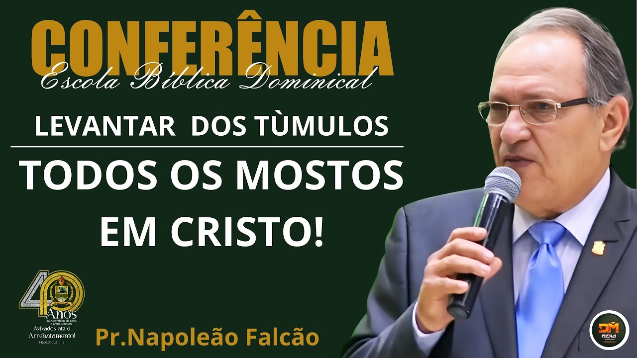 Pr Napoleão Falcão Sete Princípios da vinda de Jesus ll LEVANTAR DOS TÚMULOS