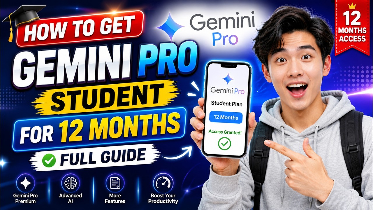 How to Get Gemini Pro Student for 12 Months  Full Guide