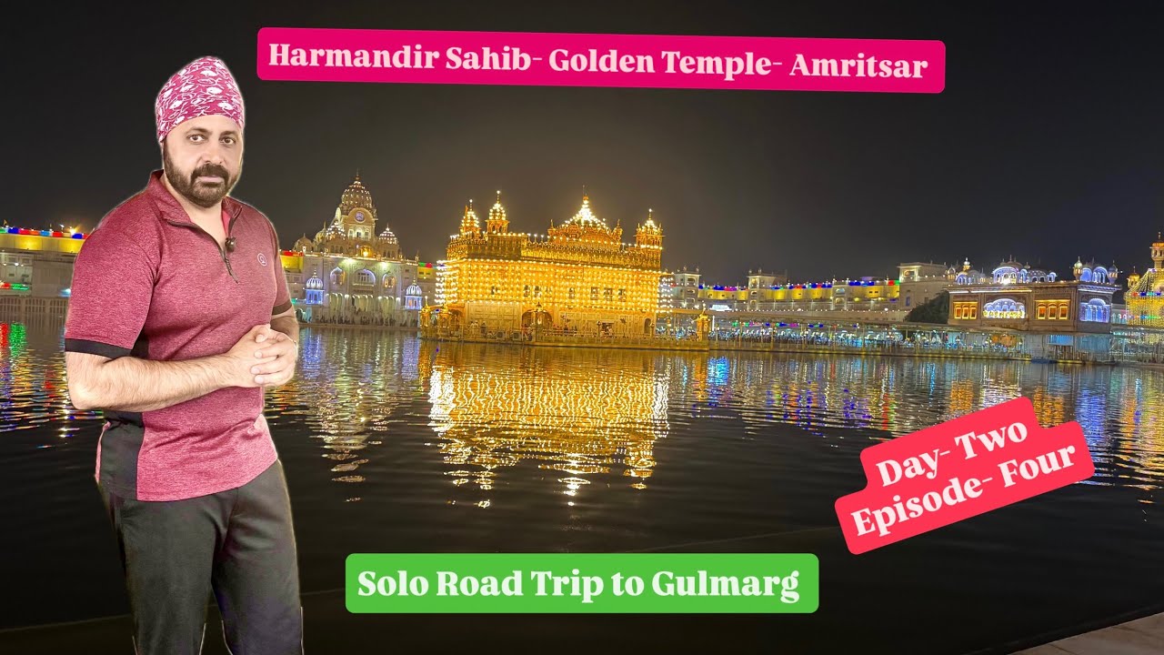 Etawah to Gulmarg | Solo Road Trip | Thar Roxx | Day Two | Golden Temple | 7 November 25| Epi Four
