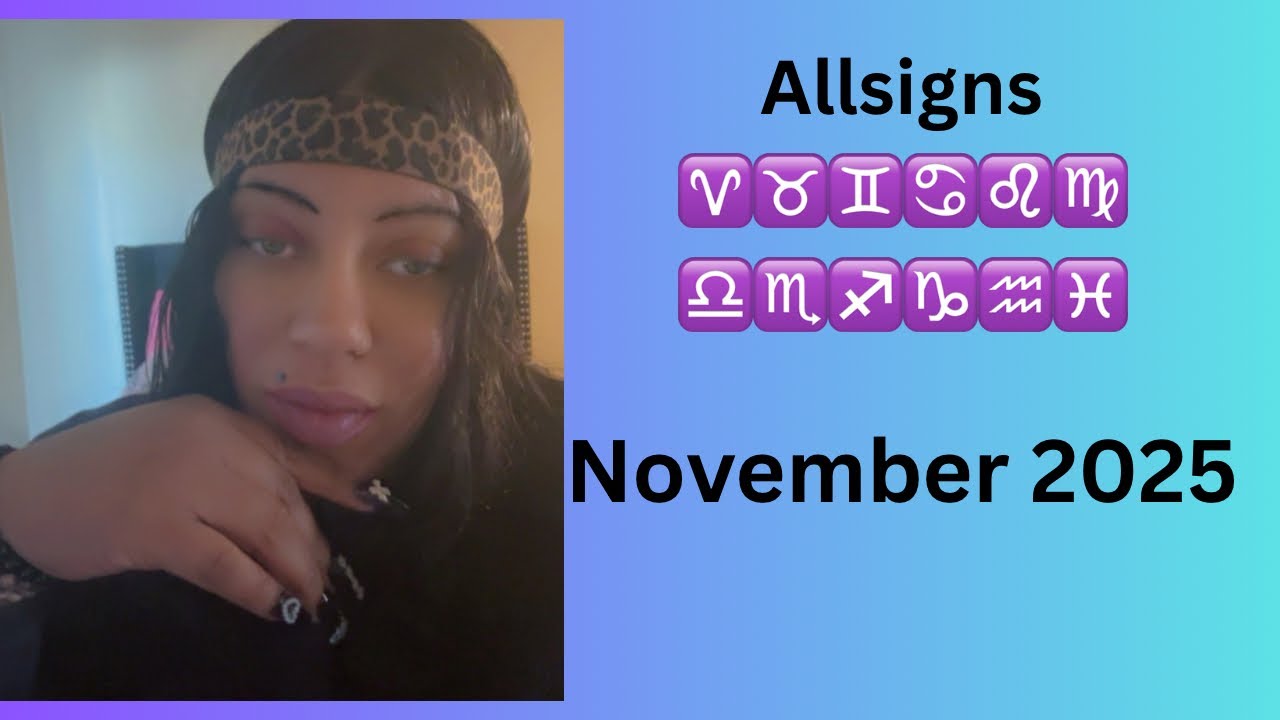 All Signs~ November Messages 🔮 #allsigns