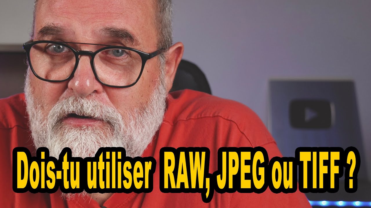 Quoi Utiliser ? Raw, JPEG ou Tiff - EN FRAN&Ccedil;AIS