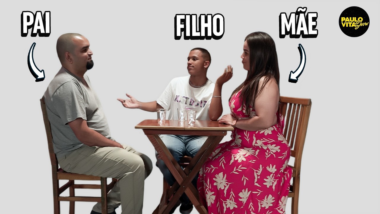 PAIS x FILHO - Contamos TODAS as INTIMIDADES