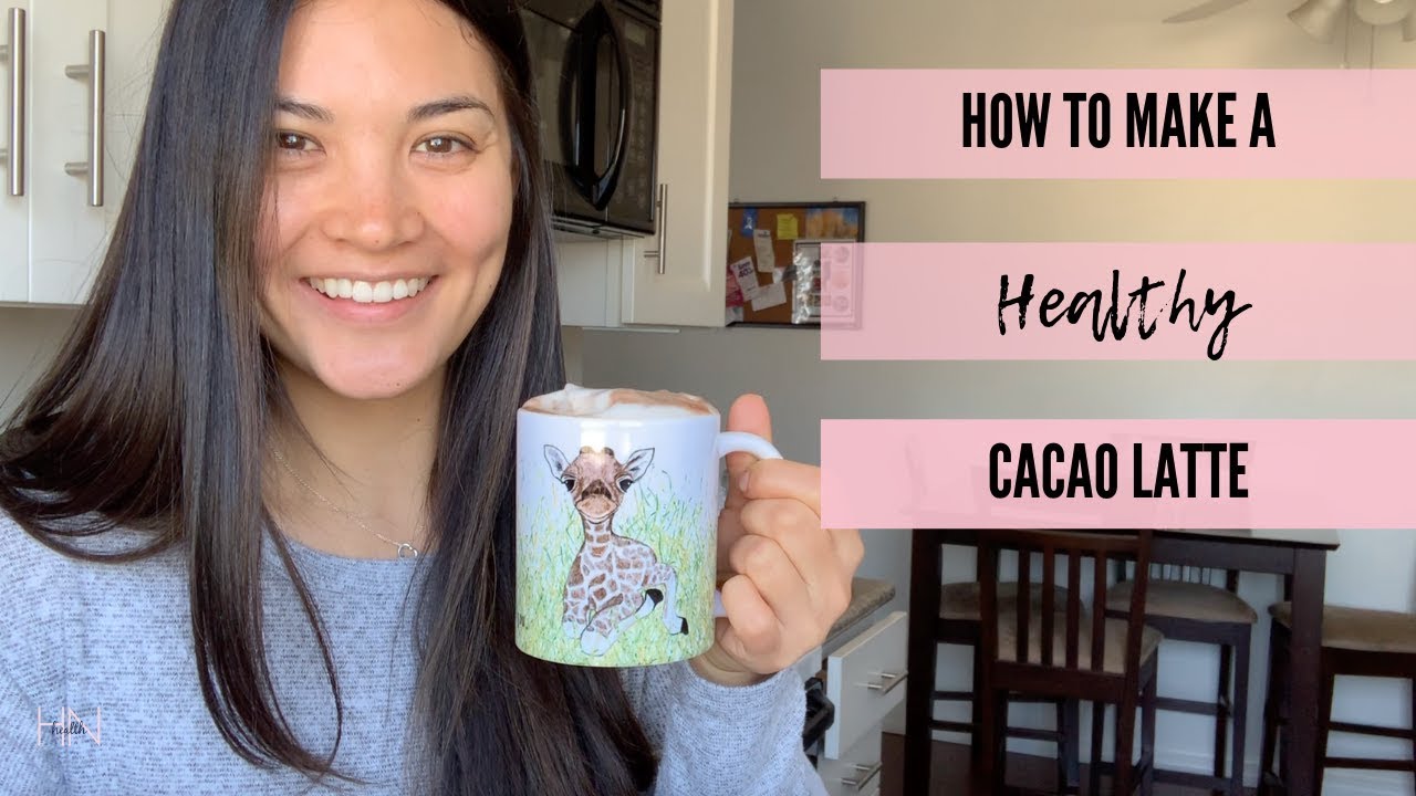 How To Make A Healthy Cacao Latte
