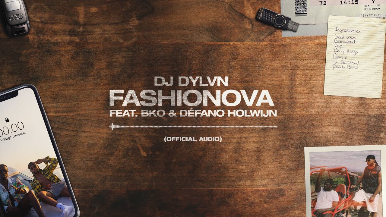 DJ DYLVN - FASHIONOVA (feat. BKO & D&eacute;fano Holwijn & SRNO) [Official Audio]