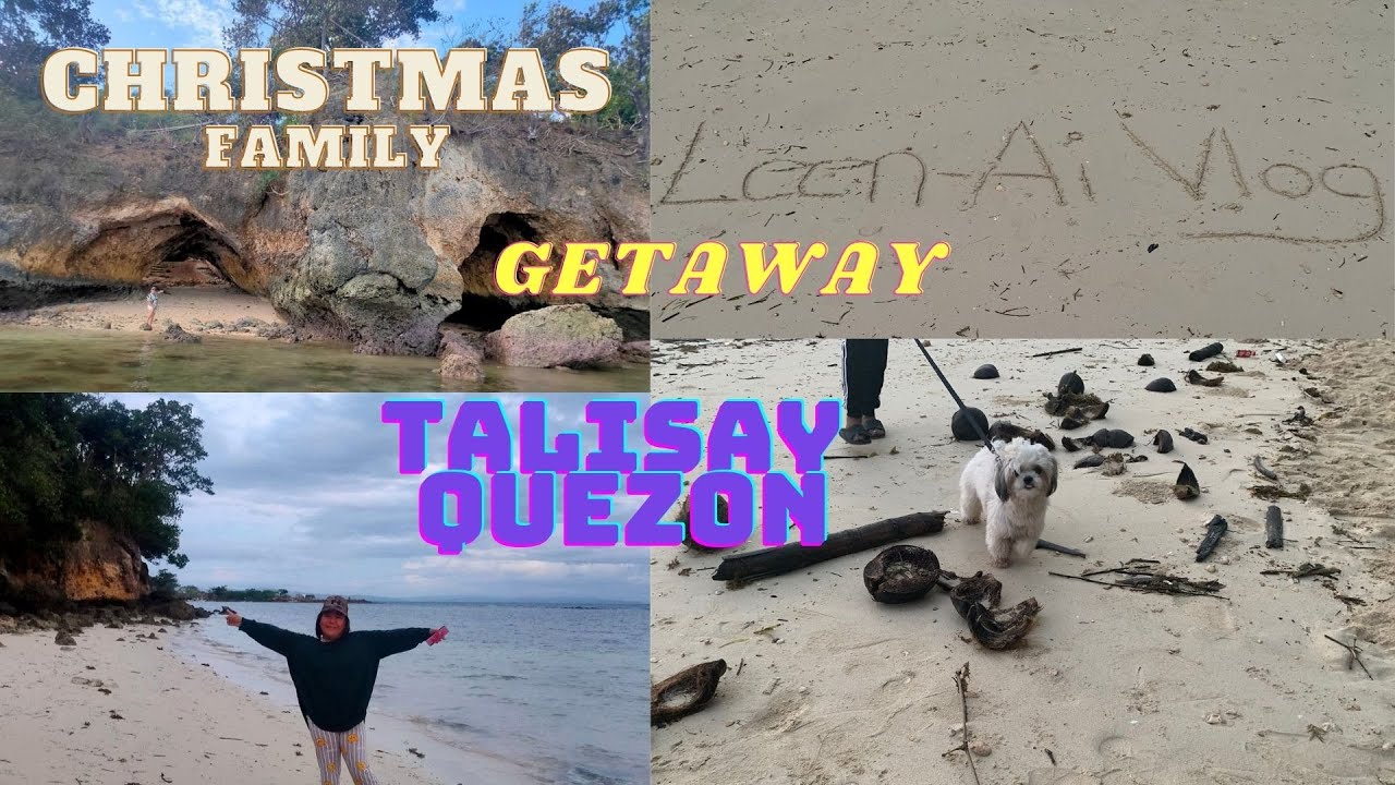 TALISAY BEACH QUEZON II CHRISTMAS GETAWAY II PART 1