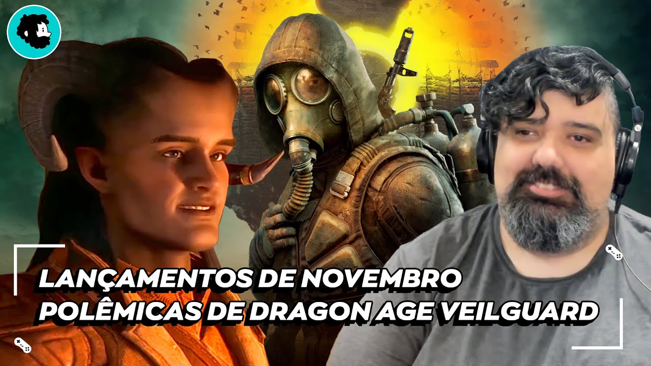 LANÇAMENTOS DE NOVEMBRO, DRAGON AGE VEILGUARD , MONSTER HUNTER WILDS E OUTRAS NOTICIAS