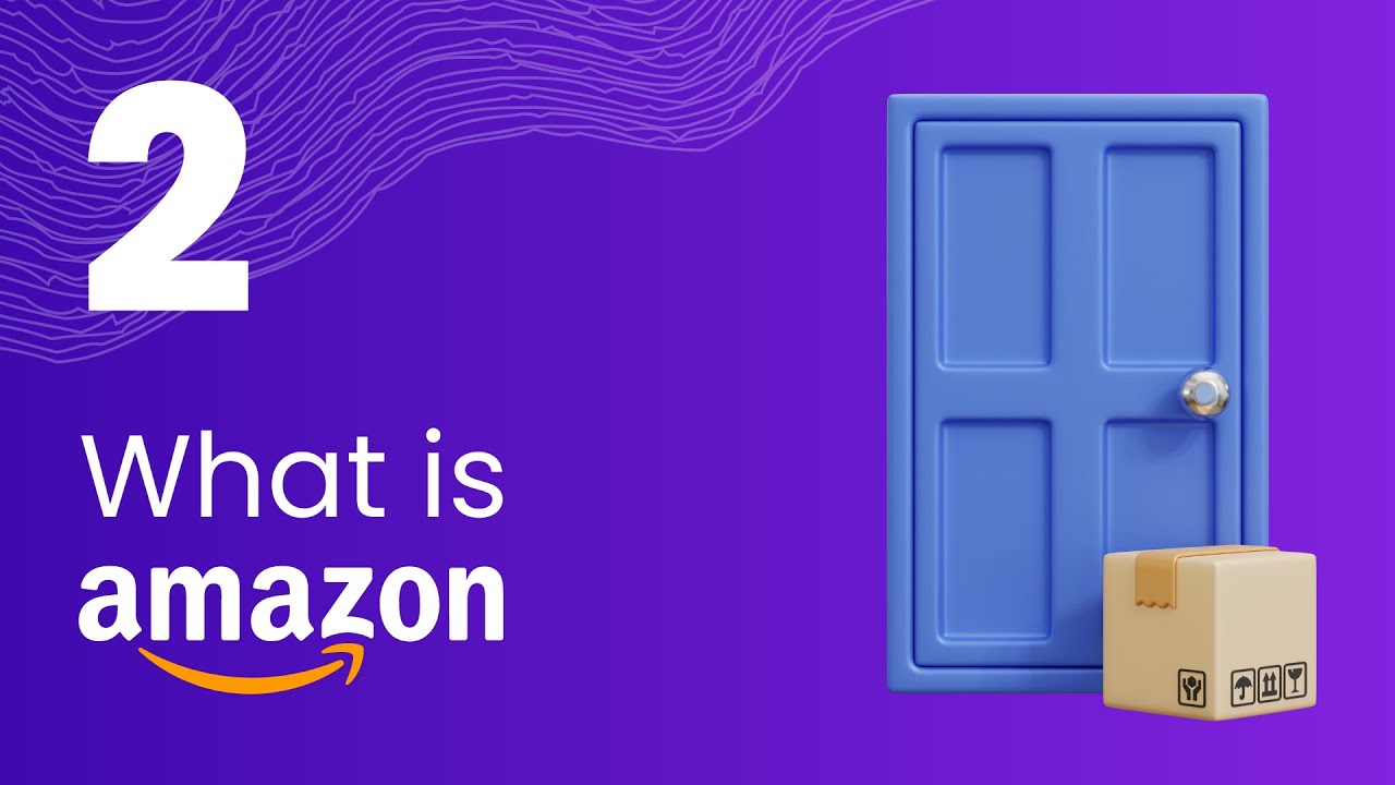 2- What is Amazon? - امازون چیست؟
