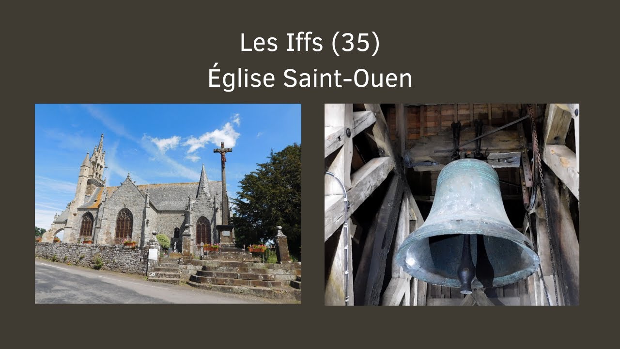 Cloches: Les Iffs (35) Église Saint-Ouen