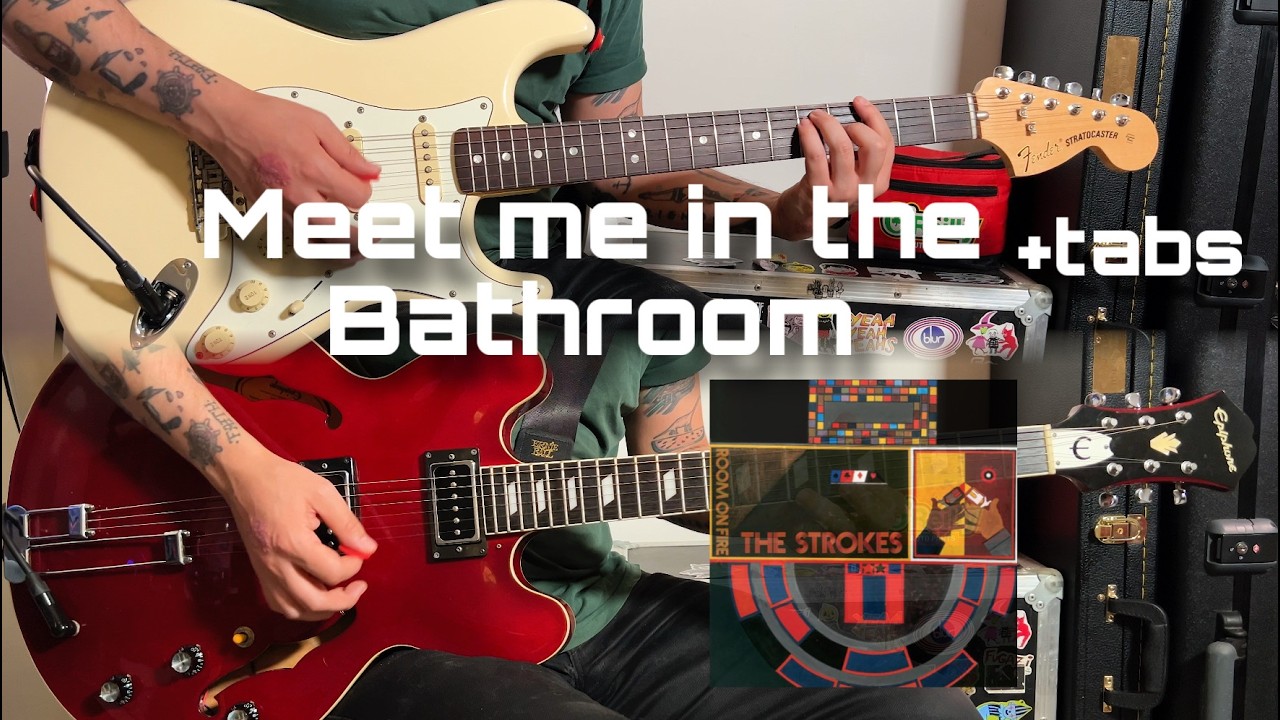 Meet Me In The Bathroom - The Strokes (Guitar Tab Tutorial)