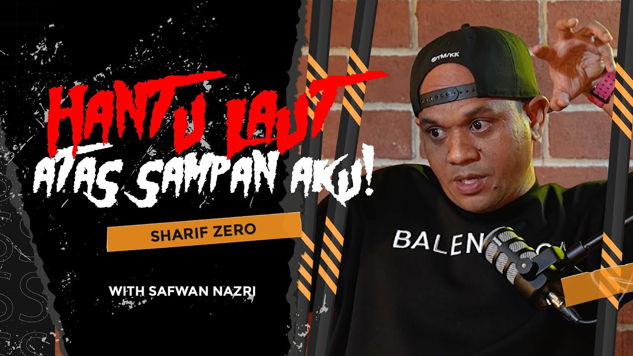 Sharif Zero Pernah Candat Hantu Laut Masa Jadi Nelayan! - Sembang Seram