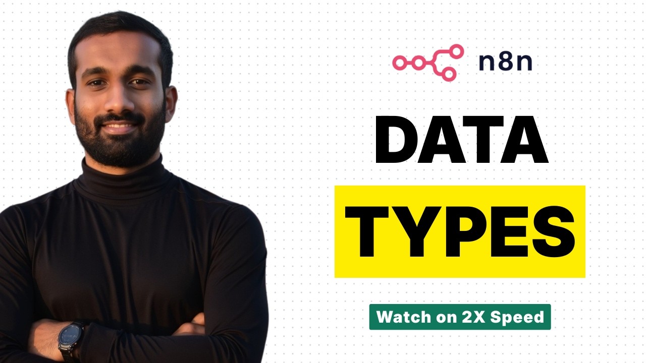 Master 80% of n8n data types in 24 minutes