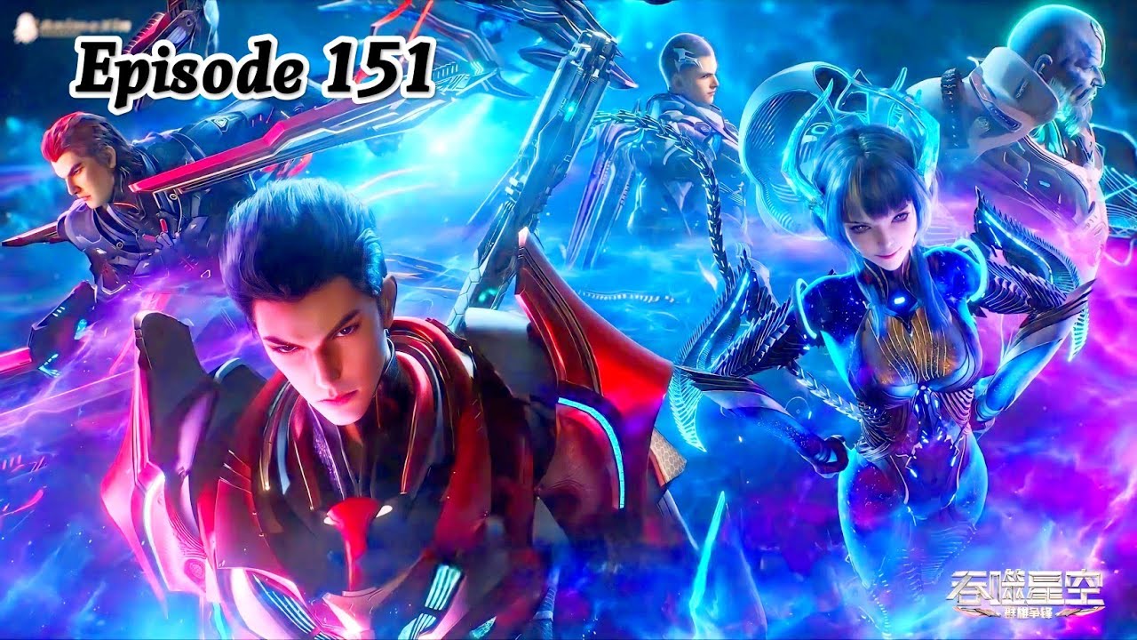 Swallowed Star Episode 151 Explanation || Swallowed Star Multiple Subtitles English, Indonesia Hindi