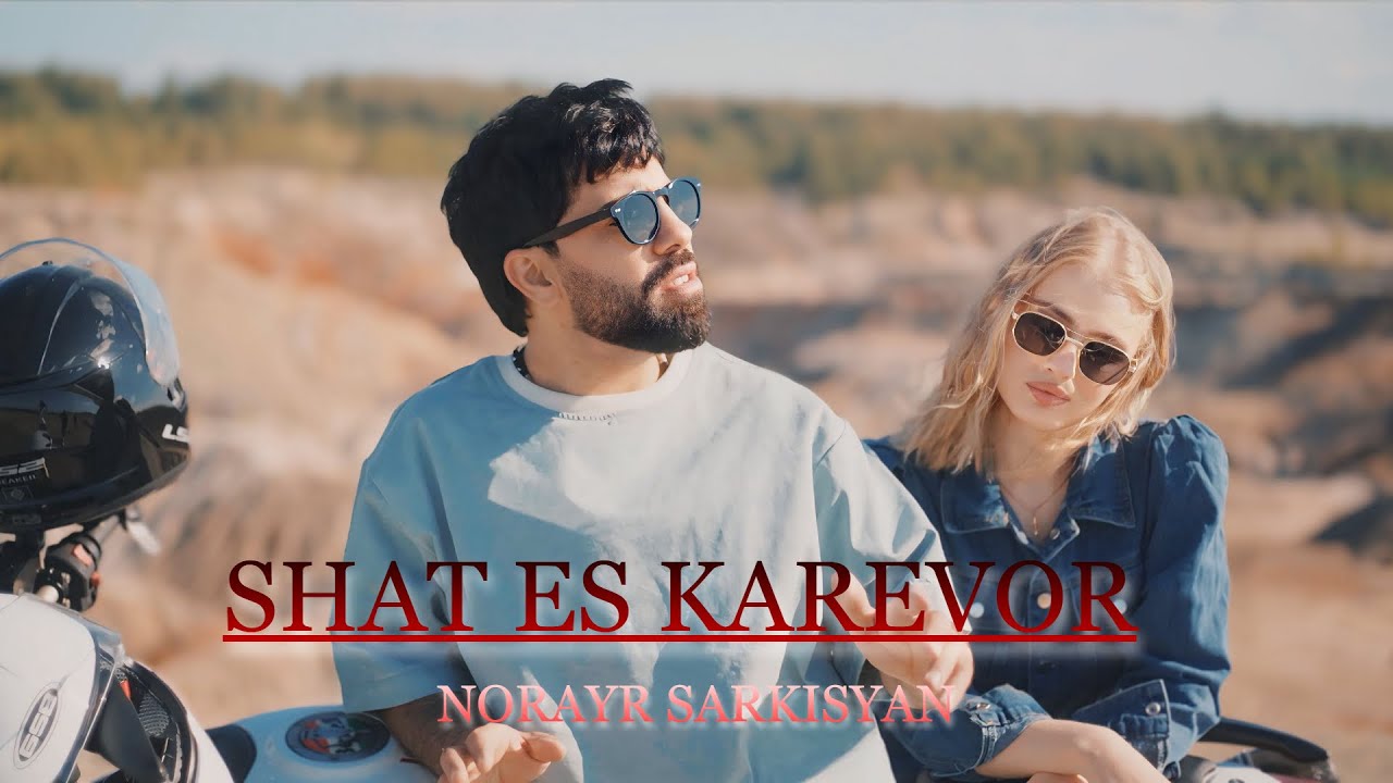 Norayr Sarkisyan (RESPERO) - Shat es karevor (Official Music Video)