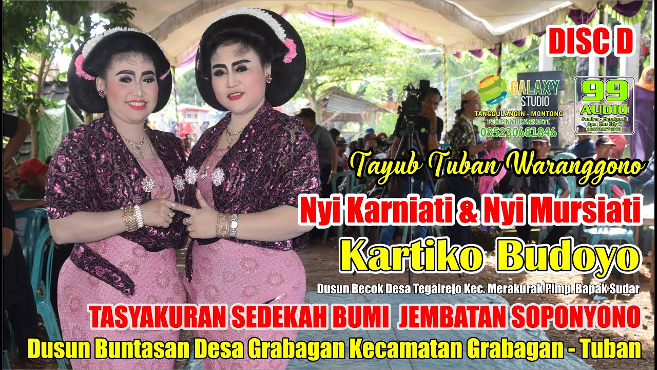 TAYUB TUBAN NYI KARNIATI & NYI MURSIATI LIVE DUSUN BUNTASAN DESA GRABAGAN TUBAN DISC D
