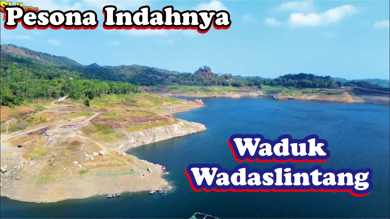 Kondisi Saat ini Bendungan Wadaslintang Saat Musim Kemarau