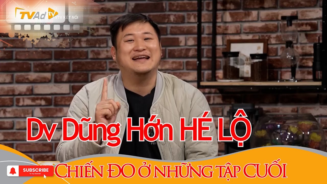 Diễn viên Dũng Hớn HÉ LỘ Chiến ĐO ở những tập CUỐI của CÁCH EM 1 MILIMET
