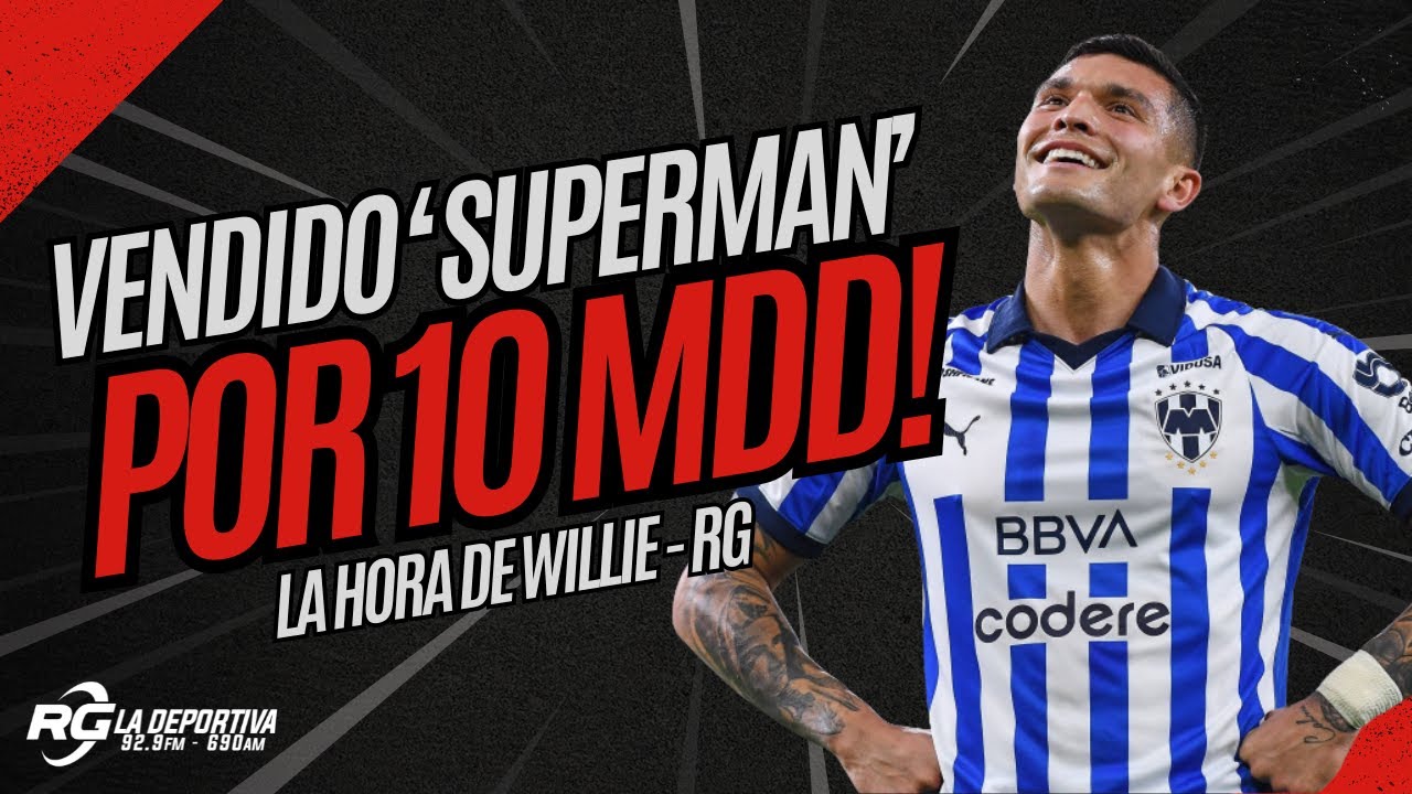 ¡Se va vendido 'Superman' por 10 MDD a Austin! - La Hora de Willie
