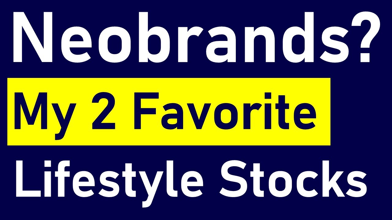 My 2 Favorite Lifestyle Stocks: Could These Undervalued Neobrands Disrupt Existing Players?