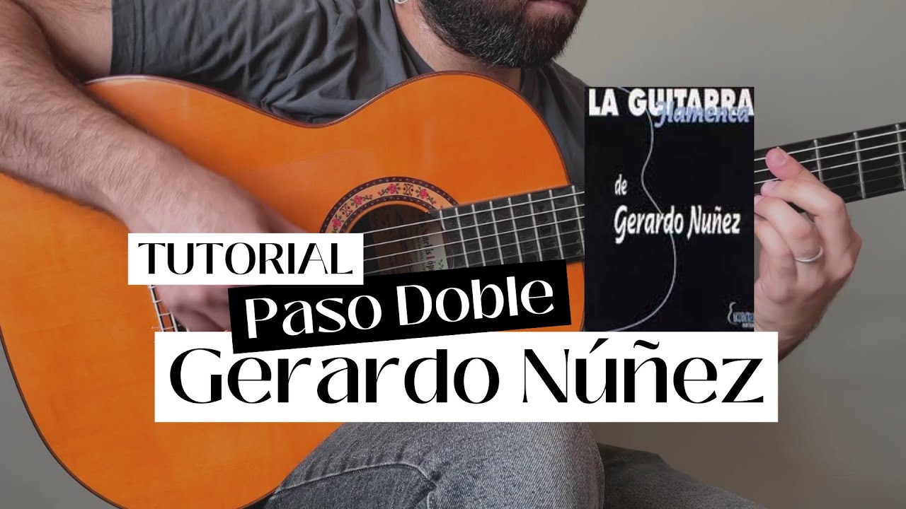 Paso Doble Tutorial – by Gerardo Núñez