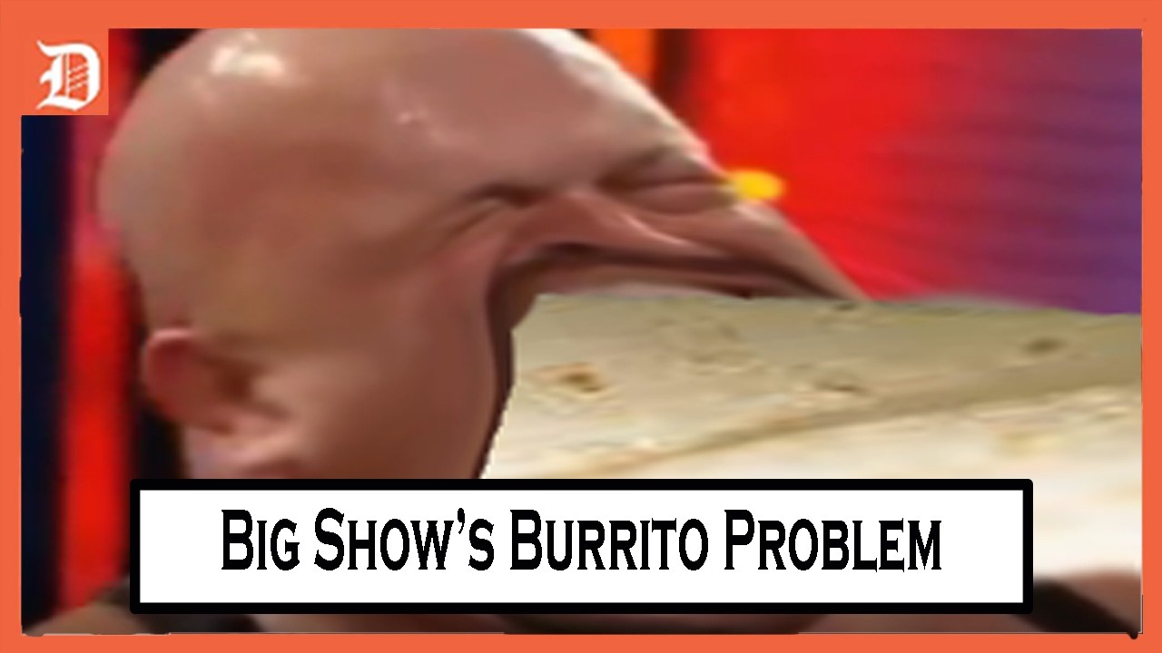 [Deadlock Retro Sync] Big Show's Burrito Problem