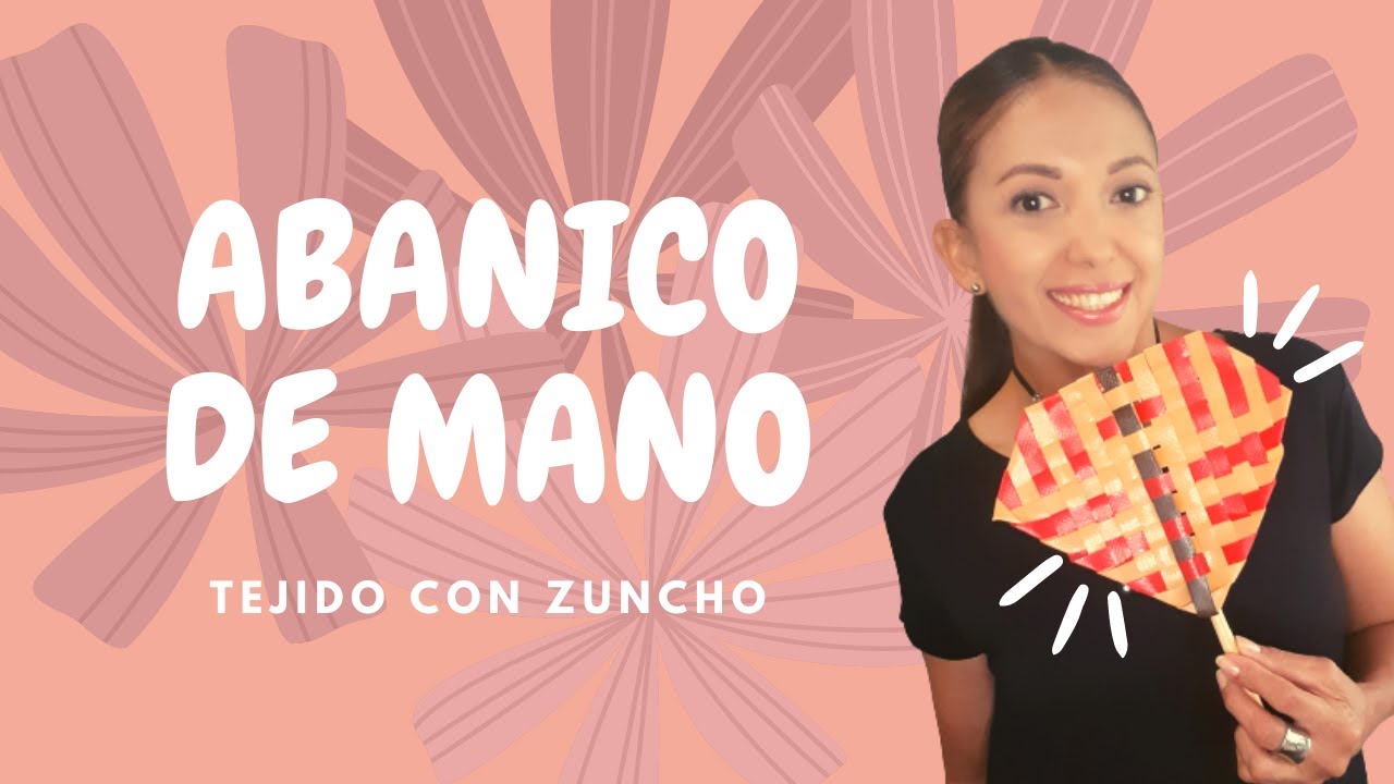 COMO TEJER ABANICO DE MANO CON ZUNCHO-#ideasparavender