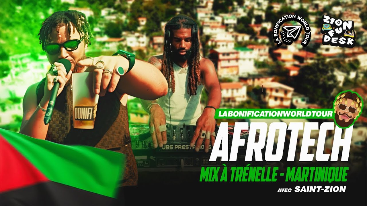 AMAPIANO x AFROTECH -TRENELLE EN MARTINIQUE/ ZION FUN DESK SAINTZION x LA BONIFICATION WORLDTOUR