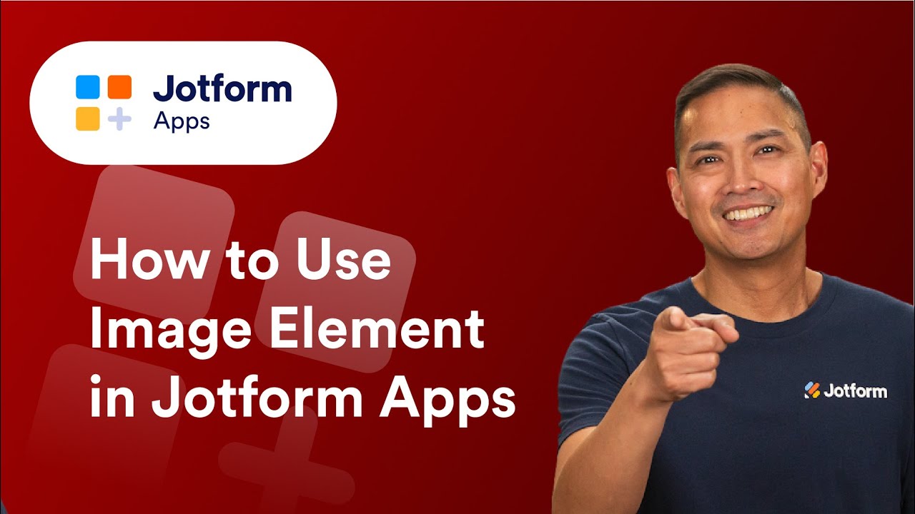 How to Add Images to Your Jotform App (Step-by-Step)