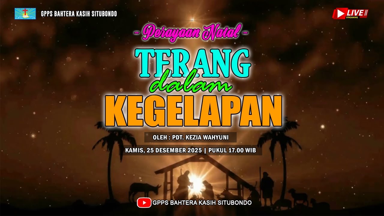 Perayaan Natal, Kamis 25 Desember 2025 GPPS Bahtera Kasih Situbondo