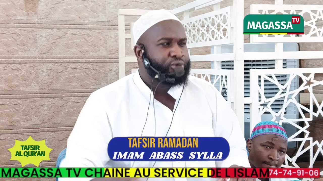 28  RAMADAN TAFSIR DU CORAN PAR IMAM ABASS SYLLA SOURATE N07 AL AR'AF VERSET 188  LE 17 - 03 - 26