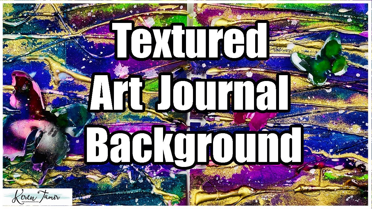 Textured Art Journal Process | Art Journaling for Beginners | How to make a textured background
