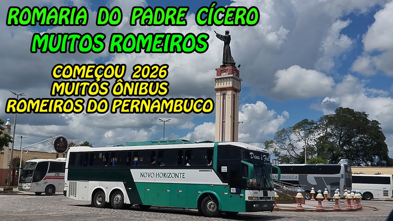 VEJA ROMARIA DO PADRE CÍCERO 2026COMEÇOU JUAZEIRO DO NORTE MUITOS ONNIBUS NO SANTUÁRIO SÃO FRANCISCO