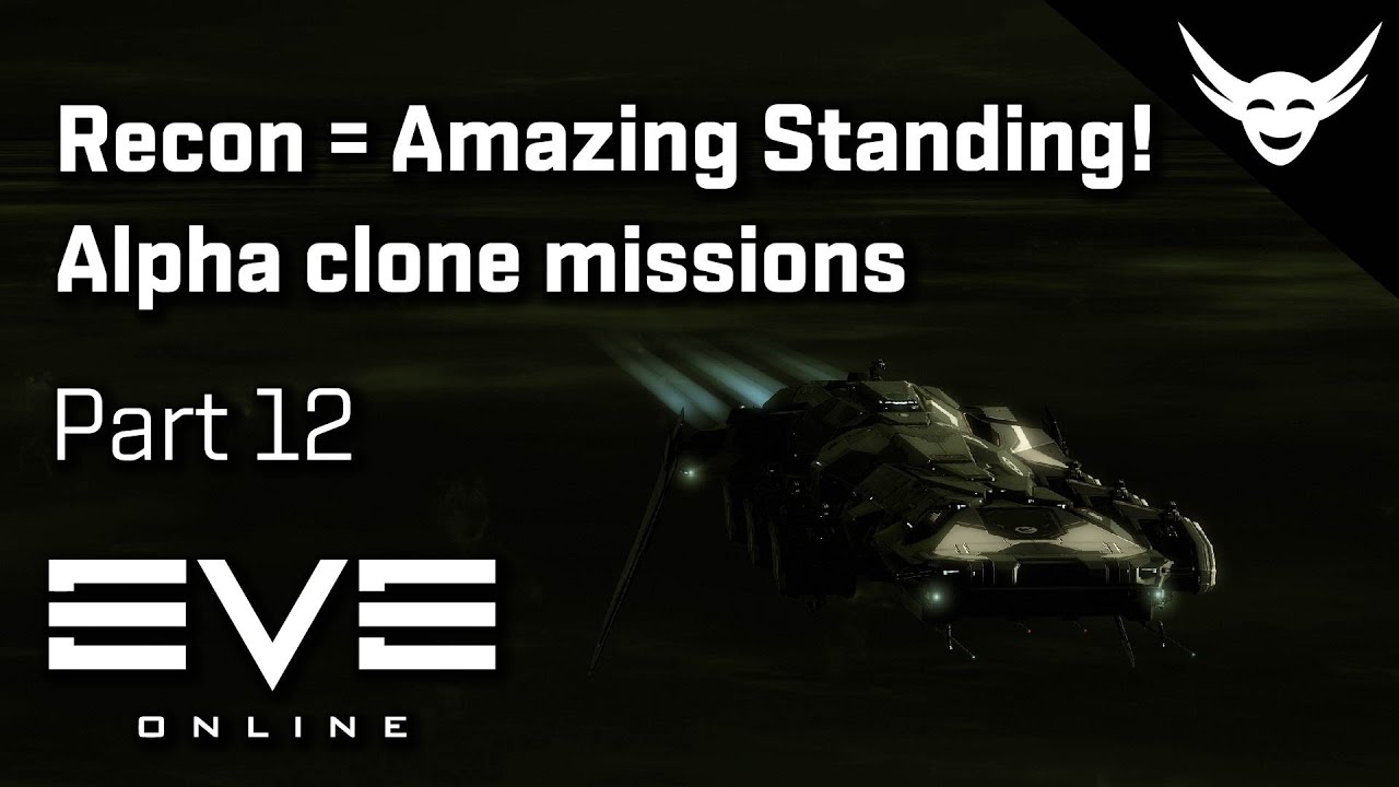 EVE Online - Recon great for standing! - Alpha Missions Part 12