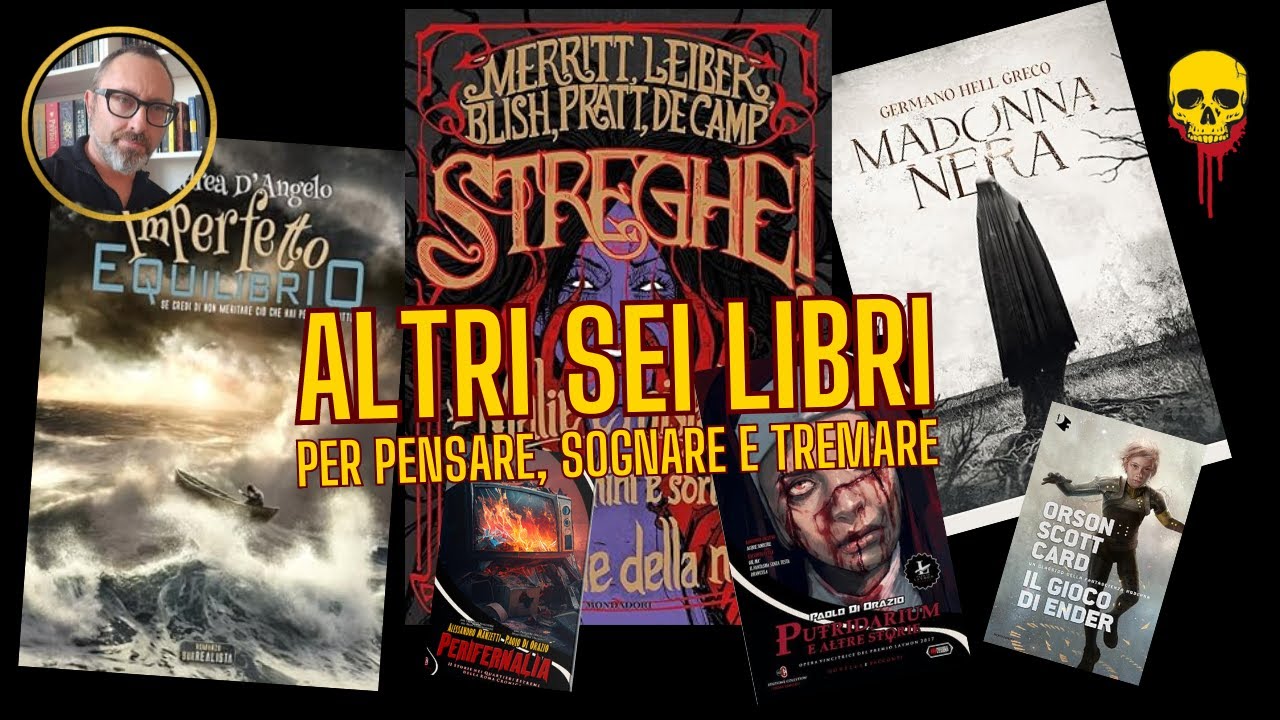 SEI LIBRI PER PENSARE, SOGNARE E TREMARE