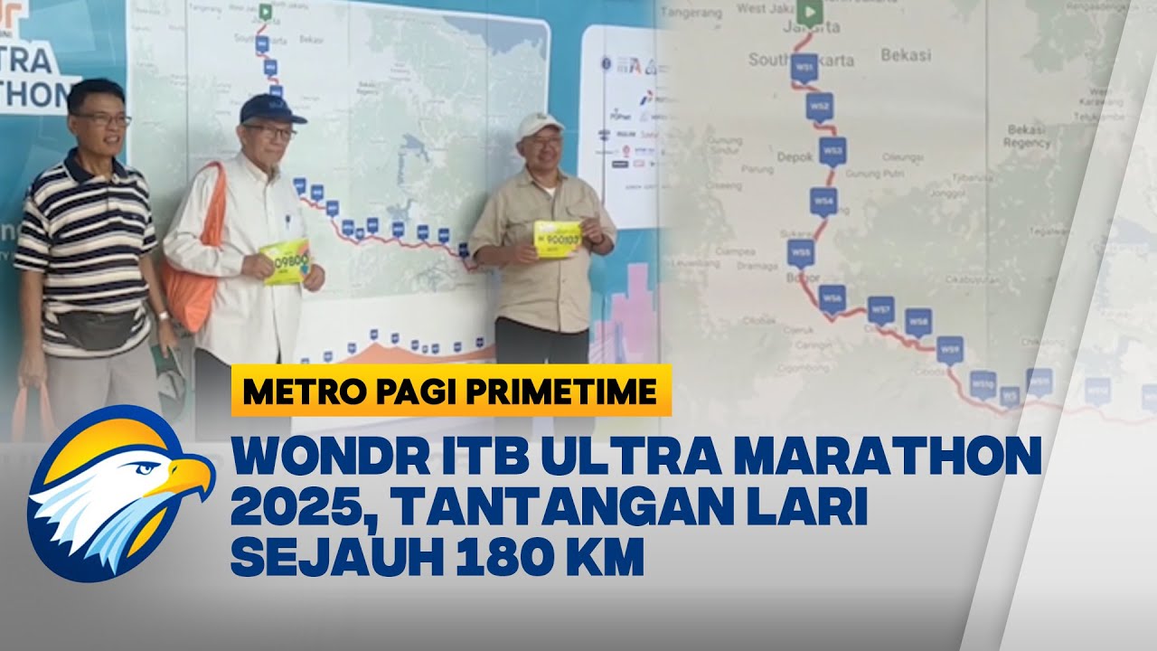 wondr ITB Ultra Marathon: Tantangan Lari Jakarta-Bandung 180 KM - [Metro Pagi Primetime]