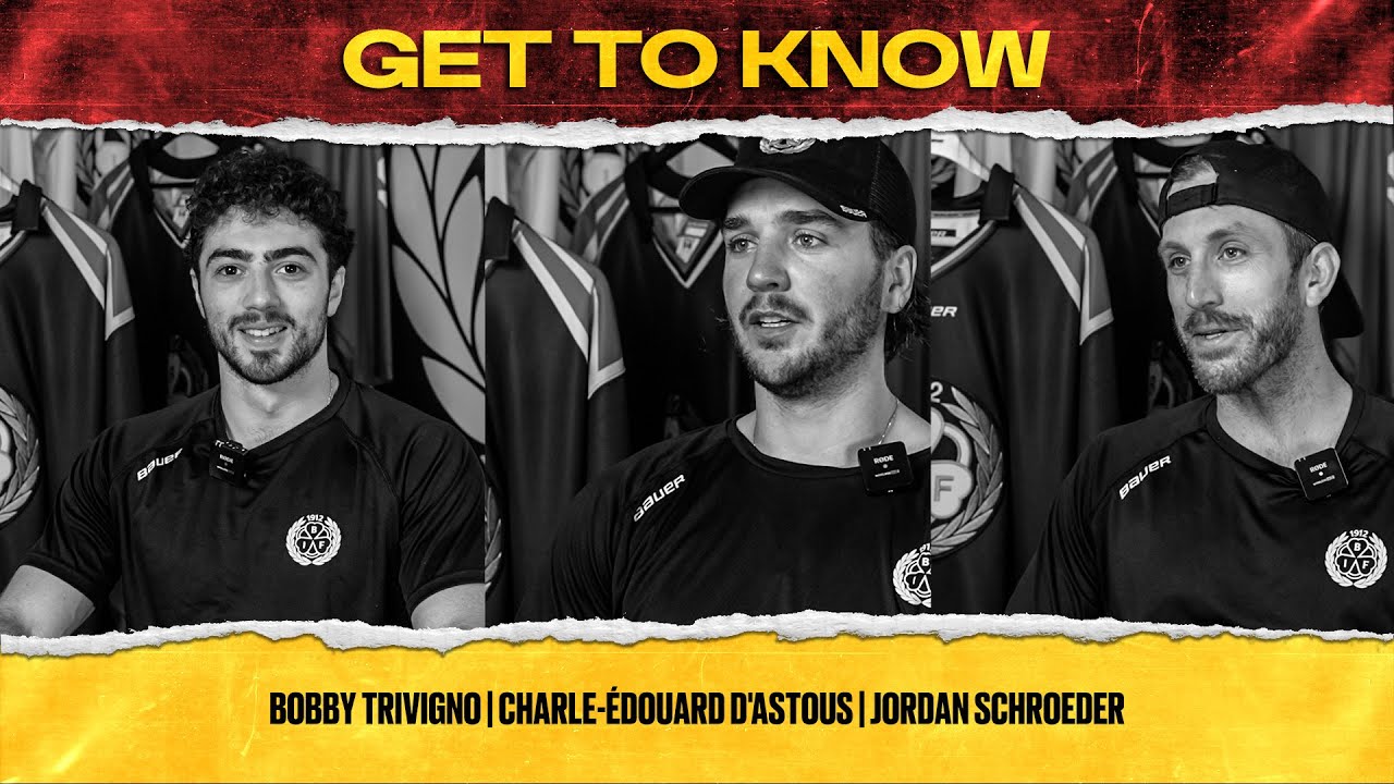 GET TO KNOW | Bobby Trivigno, Charle-Édouard D'Astous & Jordan Schroeder