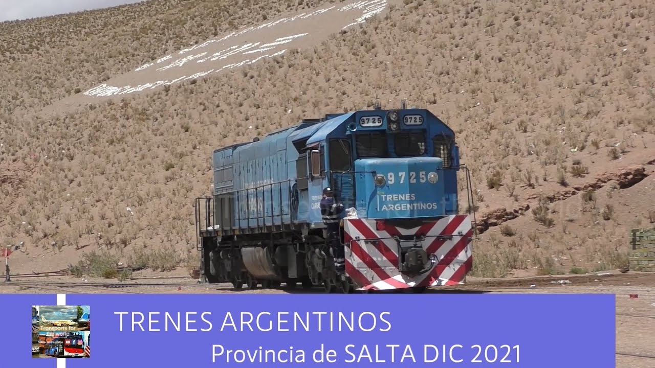 Trenes por la provincia de Salta Diciembre 2021