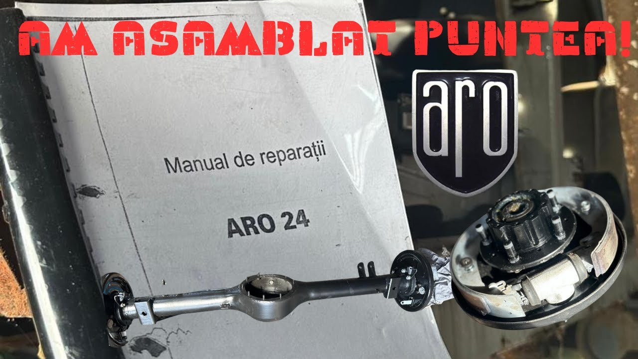ARO 244 - Asamblez puntea spate .Ce PROBLEME apar?