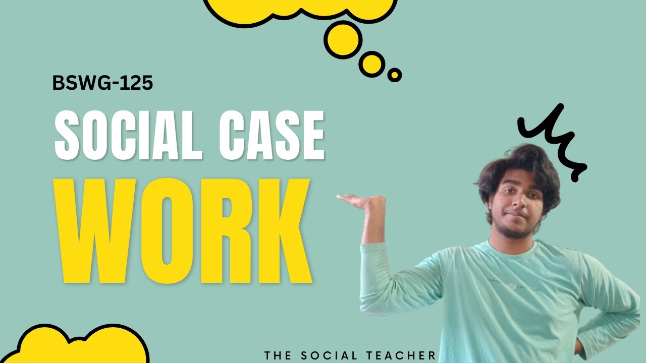 WHAT IS SOCIAL CASE WORK | EXPLAINED IN MALAYALAM