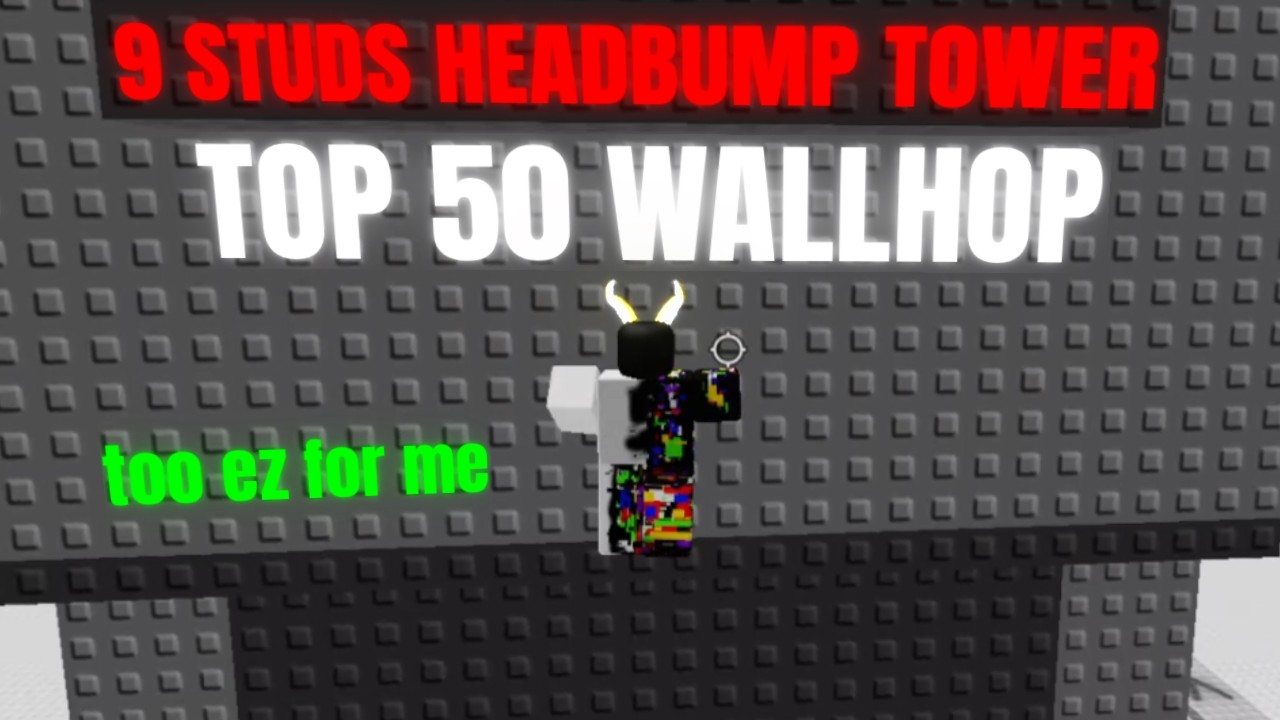 How I BEAT a TOP 50 WALLHOP || 9 Studs Head bump Tower