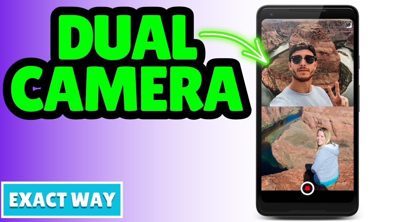 Get Dual Camera features on Any Android Phone
